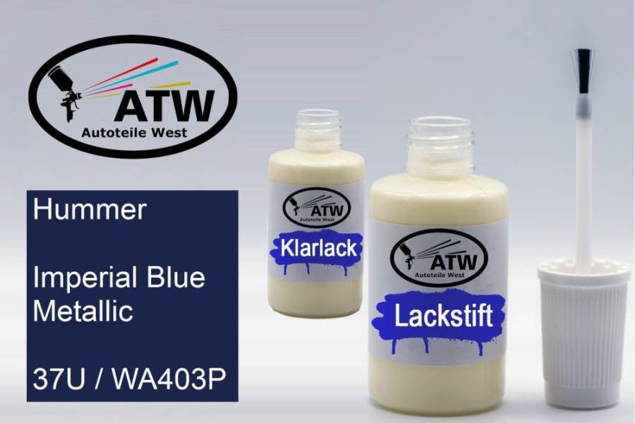 Hummer, Imperial Blue Metallic, 37U / WA403P: 20ml Lackstift + 20ml Klarlack - Set, von ATW Autoteile West.